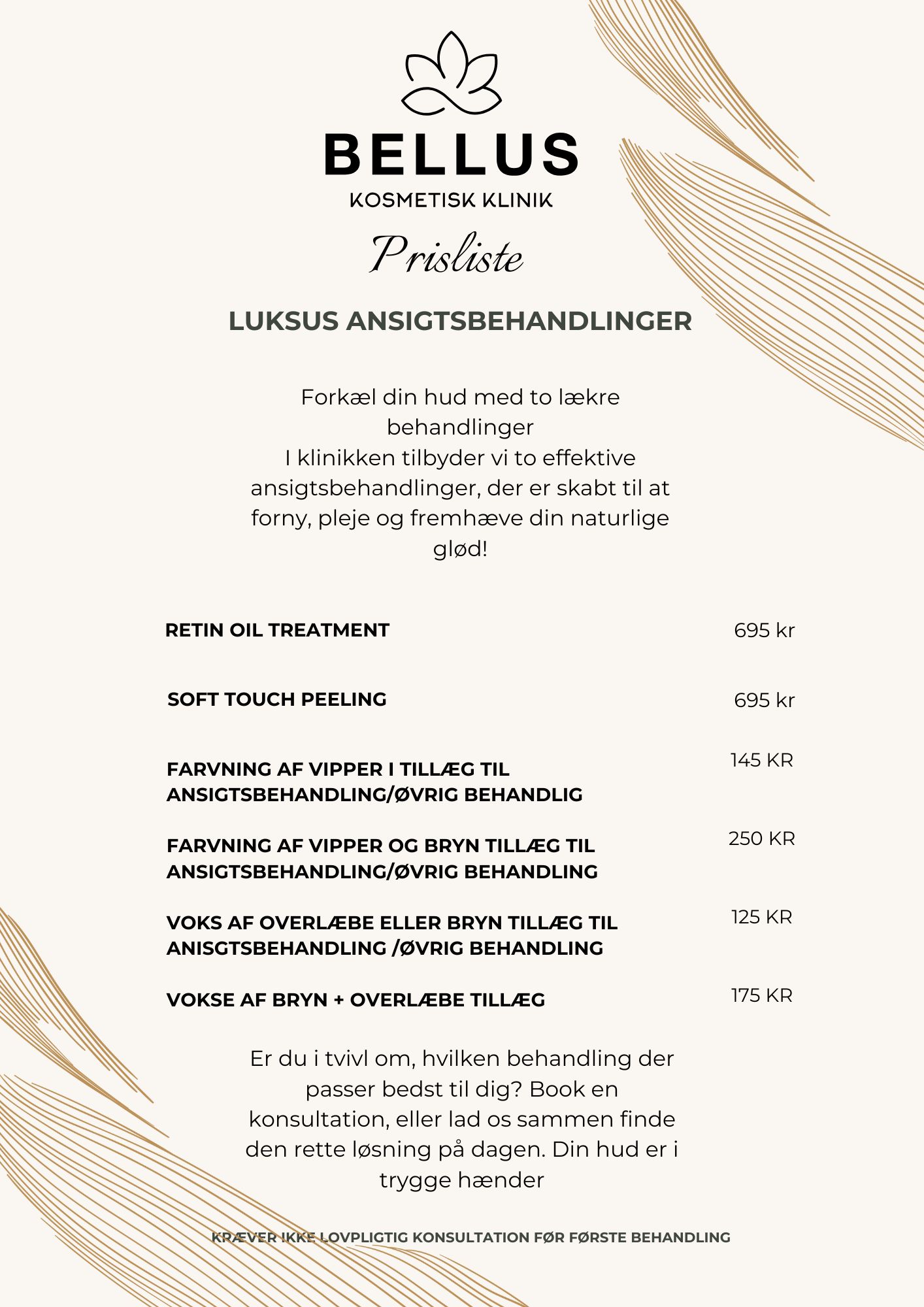 Luksus ansigtsbehandlinger, Retin oil treatment, Soft touch Peeling, Priser